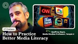 Professor Geoffrey Baym — A Media Literacy Diet for 2024 Elections