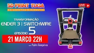ENDER 3 | SWITCHWIRE - 5º Episódio