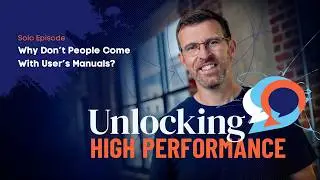 Why Don’t People Come With User’s Manuals?