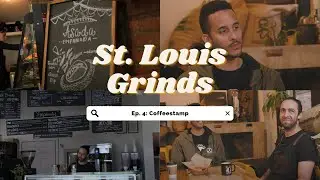 St. Louis Grinds Ep. 4: Coffeestamp