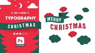 How to Create Christmas Text Effect in Photoshop - Photoshop Tutorial