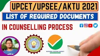 UPCET Counselling 2026 | Documents Required in UPSEE Counselling Process | UPCET/AKTU Results 2021