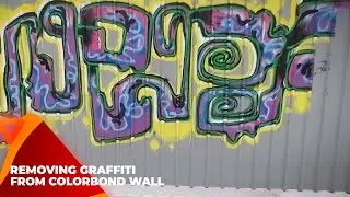Graffiti Removal On Colorbond Wall