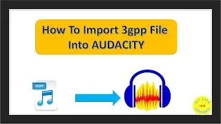 How to import 3gpp file into audacity with the help of vlc