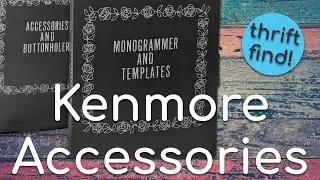 Kenmore Monogrammer, Buttonholer, and Accessories | Vintage Sewing Machine Accessories Unboxing