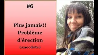 Plus jamais!! Problème d'érection