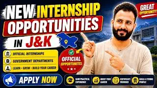 New Internship Opportunities in J&K 2026 | Official Portal Open | Apply Now | PM Internship 2026