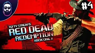Tefty Streams Red Dead Redemption on the Xbox One X - Episode 4