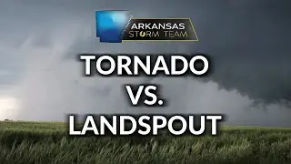 TORNADO VS. LANDSPOUT: Here's the difference