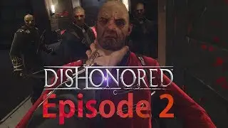 Dishonored #2 | Bloody Sword