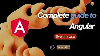 Explaining Switch case in Angular 17 | Video#  17| Code with Kaleem