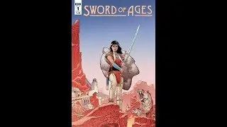 Geeking Out Weekly Quickie #368 Sword of Ages # 1