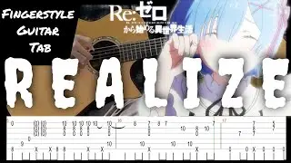 (Re:Zero S2 OP) Realize | Fingerstyle Guitar Tab | Ada Lee