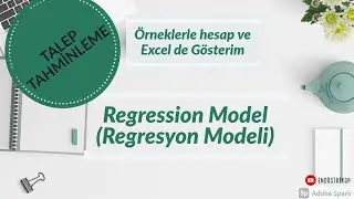 Regresyon ile Talep Tahminleme - Manuel Hesap ve Excel'de Örnek Case Study' lerle