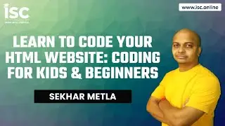 Learn to Code Your HTML Website || Coding for Kids & Beginners || Sekhar