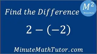 Find the Difference: 2-(-2)
