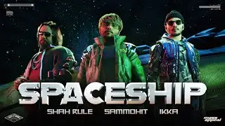 Spaceship - Sammohit x Shah Rule x Ikka | Official Music 