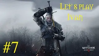 The Witcher 3: Wild Hunt #7 
