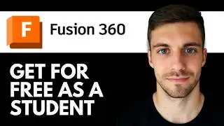 How To Get Fusion 360 for Free as a Student 2026 (Download Fusion 360 Student Version)