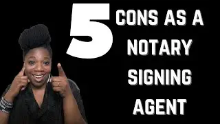 5 Cons On Being a Notary Signing Agent