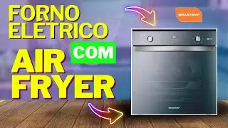 Forno Elétrico com Função Air Fryer Brastemp: A Revolução na Cozinha!