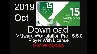 Download VMware Workstation Pro 15.5.0 Player With License For Windows 