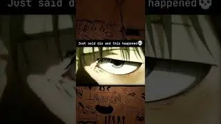He just said die and this happened!!💀♨️ #anime#amv#amvedit#animefyp#animeshorts#shorts