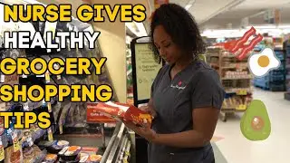 How To Make Healthy Decisions When Grocery Shopping