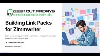 GOF 08/16/24 - How to Use the NEW Link Packs in Zimmwriter and How to Profit from Them