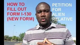 How To Fill Out Form I-130