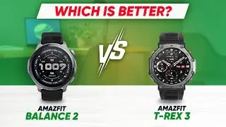 Amazfit Balance 2 vs T-Rex 3 – Which Smartwatch Wins in 2025?