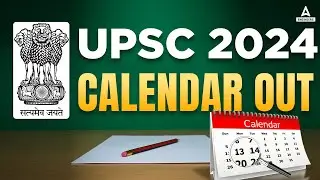 UPSC Date Sheet 2024 | UPSC Calendar 2024 Released | UPSC Important Update