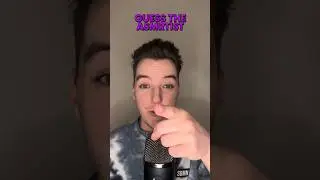 Guess the ASMRtist! (Part 3)