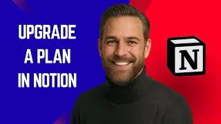 How to Upgrade a Notion Plan – Simple Notion Tutorial for Beginners