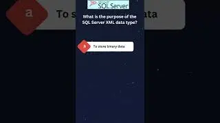 SQL Server | XML Data type  