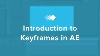 Intro to Keyframes in After Effects (NO PLUGINS)