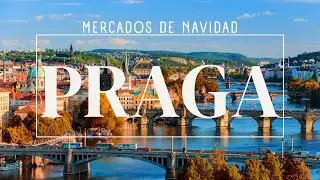 PRAGA: Mercados de Navidad | ᴘᴀʀᴛᴇ ɪ | Epicoviajero