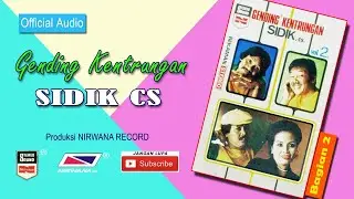 Sidik CS Gending Kentrungan Bagian 2