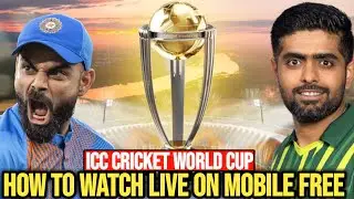 How to Watch ICC Cricket World Cup 2023 LIVE on mobile For Free | ICC CRICKET world cup 2023