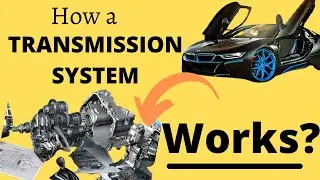 How a Transmission System works ?