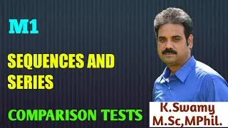 Sequences And Series || Comparison Tests