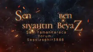 SEN SİYAHTIN BEN BEYAZ (Şiir)