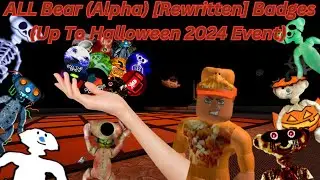 How To Get ALL Badges In Bear (Alpha) [Rewritten] (Up to Halloween Update)