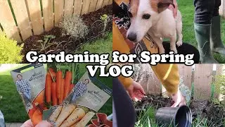 Gardening for Spring | Vlog 2021