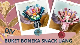 DIY MEMBUAT BUKET BONEKA, SNACK, DAN UANG | BUKET GEMBUL DAN MUDAH | BESERTA LINK PEMBELIAN BAHAN