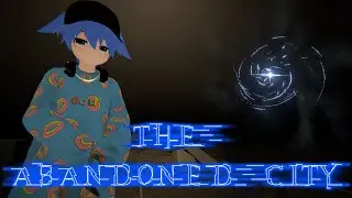 The Abandoned City | VRChat