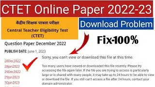 Ctet Previous Year Question Paper 2022-2023 Download Problem ⚠️ | Ctet paper Download Nahi ho Raha