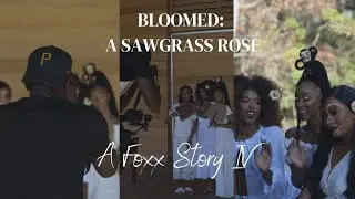 Foxxual Documentary Bloomed A Sawgrass Rose