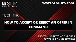 Tech Tip: How to Accept or Reject an Offer in Command