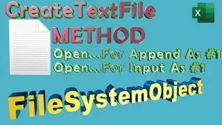 Excel VBA - Create a Text File Using File System Object| Import Data From a Text File